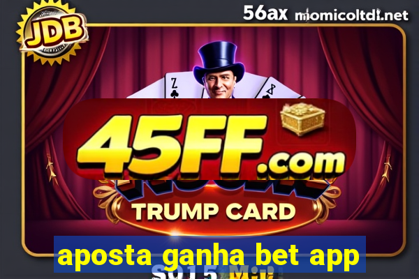 aposta ganha bet app